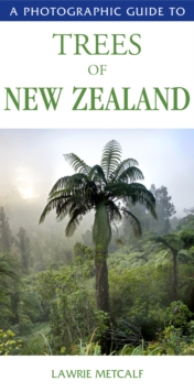 A Photographic Guide to the Trees of New Zealand, Paperback Book A Photographic Guide to the Trees of New Zealand, Paperback Book