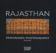 Rajasthan, "Land of Kings" : Panoramic Photography, Hardback Book Rajasthan, "Land of Kings" : Panoramic Photography, Hardback Book