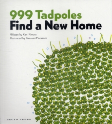 999 Tadpoles Find a New Home, Paperback Book 999 Tadpoles Find a New Home, Paperback Book