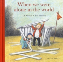 When We Were Alone in the World, Hardback Book When We Were Alone in the World, Hardback Book