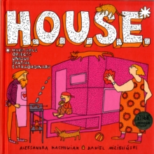 H.O.U.S.E., Hardback Book H.O.U.S.E., Hardback Book