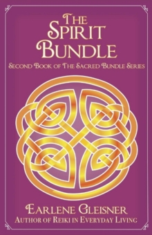The Spirit Bundle : A Story of Relationships Across Time, Paperback / softback Book The Spirit Bundle : A Story of Relationships Across Time, Paperback / softback Book