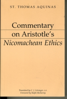 Commentary on Aristotle`s Nicomachean Ethics