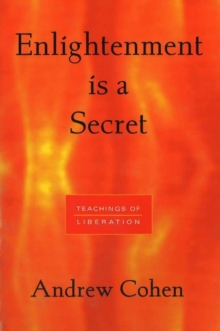 Enlightenment is a Secret : Teachings of Liberation, Paperback Book Enlightenment is a Secret : Teachings of Liberation, Paperback Book