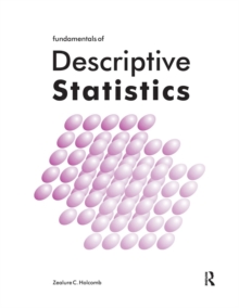 Fundamentals of Descriptive Statistics, Paperback / softback Book Fundamentals of Descriptive Statistics, Paperback / softback Book