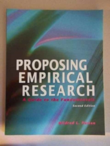 Proposing Empirical Research : A Guide to the Fundamentals, Paperback / softback Book Proposing Empirical Research : A Guide to the Fundamentals, Paperback / softback Book