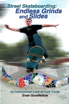 Street Skateboarding: Endless Grinds and Slides