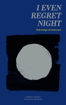 I Even Regret Night, Paperback / softback Book I Even Regret Night, Paperback / softback Book