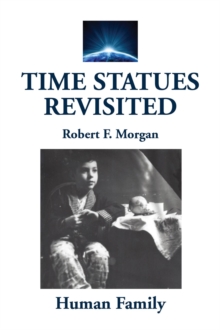 Time Statues Revisited : Human Family