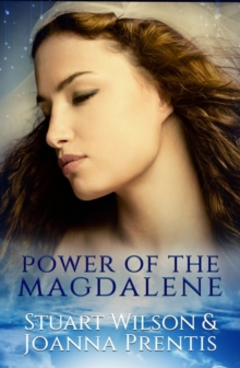 Power of Magdalene : The Hidden Story of the Women Disciples, Paperback / softback Book Power of Magdalene : The Hidden Story of the Women Disciples, Paperback / softback Book