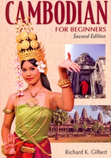 Cambodian for Beginners : With English-Cambodian Vocabulary, Paperback Book Cambodian for Beginners : With English-Cambodian Vocabulary, Paperback Book