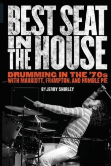 Shirley Jerry Best Seat In The House Drumming In The 70s Bam Bk, Paperback / softback Book Shirley Jerry Best Seat In The House Drumming In The 70s Bam Bk, Paperback / softback Book