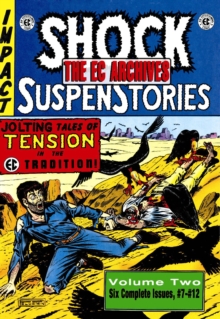 The EC Archives: Shock Suspenstories Volume 2, Hardback Book The EC Archives: Shock Suspenstories Volume 2, Hardback Book