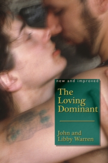 The Loving Dominant : New and Improved