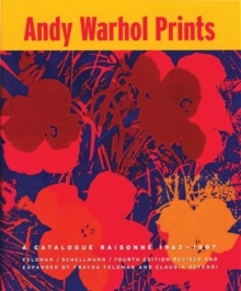 Andy Warhol Prints : A Catalogue Raisonne 1962-1987, Hardback Book Andy Warhol Prints : A Catalogue Raisonne 1962-1987, Hardback Book