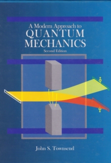 A Modern Approach to Quantum Mechanics, second edition