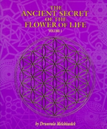 The Ancient Secret of the Flower of Life : v. 1, Paperback Book The Ancient Secret of the Flower of Life : v. 1, Paperback Book