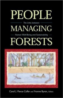 People Managing Forests : The Links Between Human Well-Being and Sustainability