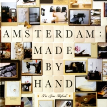 Amsterdam : Made by Hand, Paperback Book Amsterdam : Made by Hand, Paperback Book