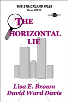 Horizontal Lie : The Strickland Files Murders, #2