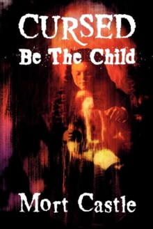 Cursed Be the Child