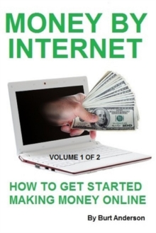 Money By Internet - Vol. 1 Of 2