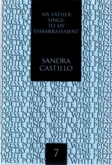 My Father Sings to My Embarrassment, Paperback / softback Book My Father Sings to My Embarrassment, Paperback / softback Book