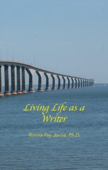 Living Life as a Writer