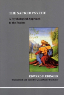 Inner City Books The Sacred Psyche , A Psychological Commentary On The Psalms