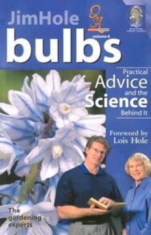 Bulbs : Practical Advice and the Science Behind It, Paperback / softback Book Bulbs : Practical Advice and the Science Behind It, Paperback / softback Book