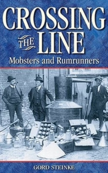 Crossing the Line, Paperback / softback Book Crossing the Line, Paperback / softback Book