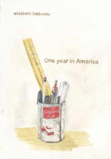 One Year In America, Paperback / softback Book One Year In America, Paperback / softback Book