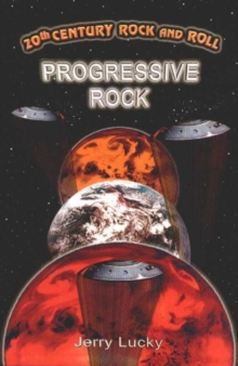 Progressive Rock, Hardback Book Progressive Rock, Hardback Book