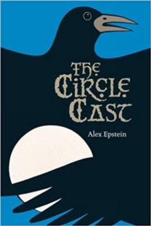 The Circle Cast, Paperback / softback Book The Circle Cast, Paperback / softback Book