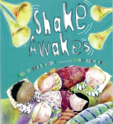 Shake Awakes, Hardback Book Shake Awakes, Hardback Book