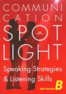 COMM SPOTLIGHT BEG SB B 1E, Book COMM SPOTLIGHT BEG SB B 1E, Book