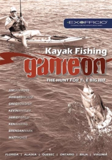 Kayak Fishing: Game On, Hardback Book Kayak Fishing: Game On, Hardback Book