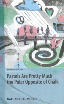 Pastels are Pretty Much Polar, Paperback Book Pastels are Pretty Much Polar, Paperback Book