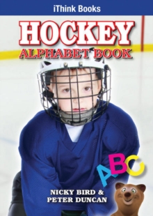 Hockey Alphabet Book, Paperback / softback Book Hockey Alphabet Book, Paperback / softback Book