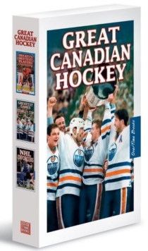 Great Canadian Hockey Box Set : includes Hockey's Hottest Players, Greatest games of the Stanley Cup, NHL Enforcers, Multiple copy pack Book Great Canadian Hockey Box Set : includes Hockey's Hottest Players, Greatest games of the Stanley Cup, NHL Enforcers, Multiple copy pack Book