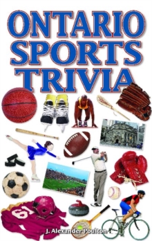 Ontario Sports Trivia, Paperback / softback Book Ontario Sports Trivia, Paperback / softback Book