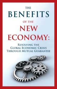 Benefits of the New Economy*****************, Paperback Book Benefits of the New Economy*****************, Paperback Book