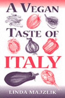 A Vegan Taste of Italy, Hardback Book A Vegan Taste of Italy, Hardback Book
