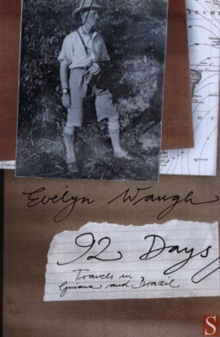 Ninety-two Days : A Journey in Guiana and Brazil, 1932, Paperback Book Ninety-two Days : A Journey in Guiana and Brazil, 1932, Paperback Book