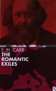The Romantic Exiles, Paperback / softback Book The Romantic Exiles, Paperback / softback Book
