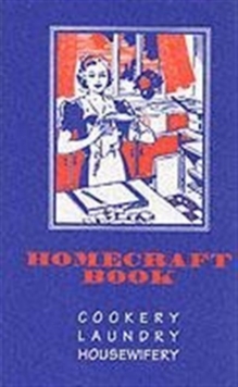 Homecraft : Dundee Cookbook, Paperback Book Homecraft : Dundee Cookbook, Paperback Book
