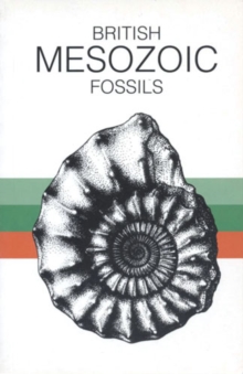 British Mesozoic Fossils, Paperback Book British Mesozoic Fossils, Paperback Book