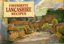 Favourite Lancashire Recipes, Paperback Book Favourite Lancashire Recipes, Paperback Book