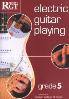 Electric Guitar Playing, Grade 5, Paperback Book Electric Guitar Playing, Grade 5, Paperback Book