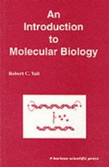 An Introduction to Molecular Biology